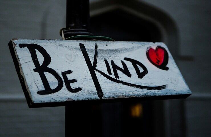 be kind